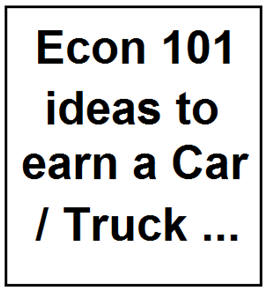 ideas to earn a car truck ... ???