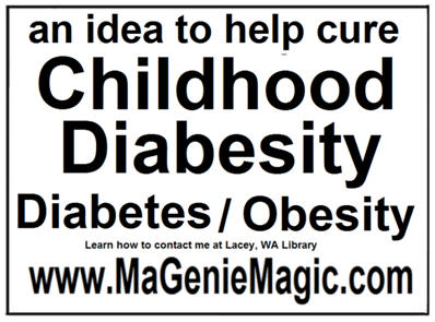 An idea to help cure Childhood Diabesity, Diabetes / Obesity 